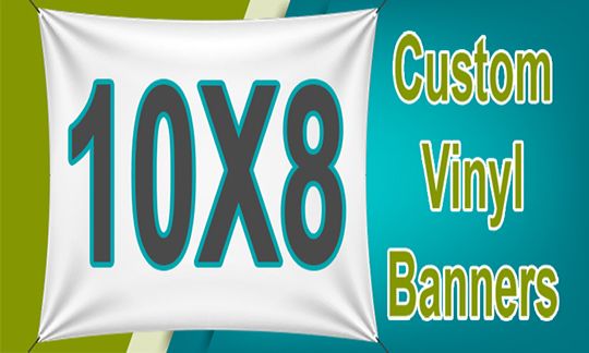 CUSTOM 10x8 BANNERS